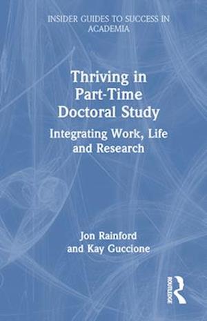 Thriving in Part-Time Doctoral Study