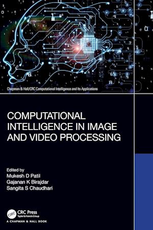 Computational Intelligence in Image and Video Processing