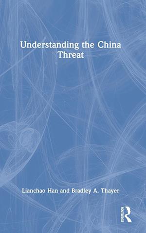 Understanding the China Threat