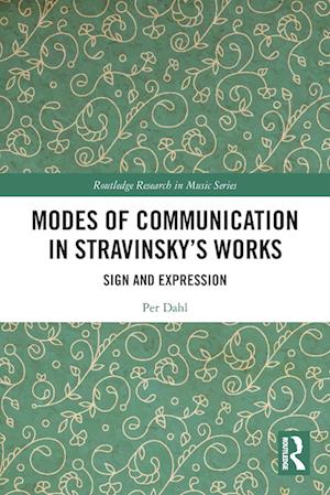 Modes of Communication in Stravinsky's Works