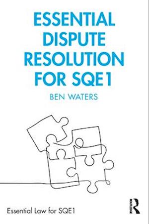 Essential Dispute Resolution for SQE1