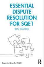 Essential Dispute Resolution for SQE1