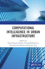 Computational Intelligence in Urban Infrastructure