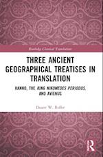 Three Ancient Geographical Treatises in Translation