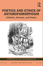 Poetics and Ethics of Anthropomorphism