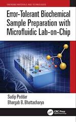 Error-Tolerant Biochemical Sample Preparation with Microfluidic Lab-on-Chip