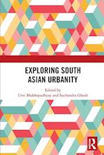 Exploring South Asian Urbanity