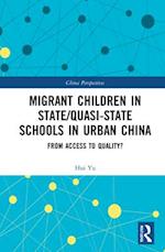 Migrant Children in State/Quasi-state Schools in Urban China