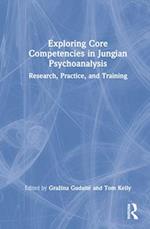 Exploring Core Competencies in Jungian Psychoanalysis