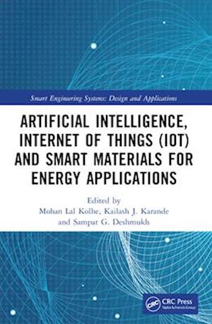 Artificial Intelligence, Internet of Things (Iot) and Smart Materials for Energy Applications