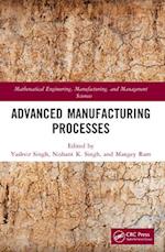 Advanced Manufacturing Processes