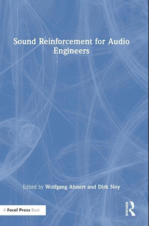 Sound Reinforcement for Audio Engineers