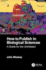 How to Publish in Biological Sciences