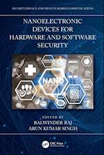 Nanoelectronic Devices for Hardware and Software Security