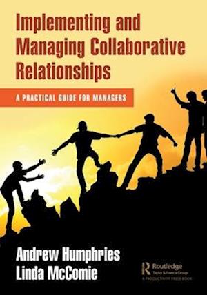 Implementing and Managing Collaborative Relationships