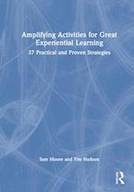 Amplifying Activities for Great Experiential Learning