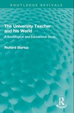 The University Teacher and his World