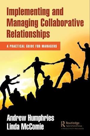 Implementing and Managing Collaborative Relationships