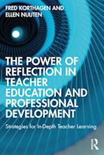 The Power of Reflection in Teacher Education and Professional Development