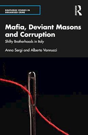 Mafia, Deviant Masons and Corruption