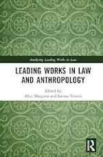 Leading Works in Law and Anthropology