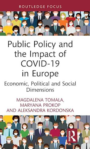 Public Policy and the Impact of COVID-19 in Europe