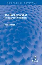 The Background of Immigrant Children