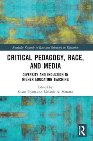 Critical Pedagogy, Race, and Media