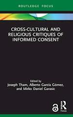 Cross-Cultural and Religious Critiques of Informed Consent