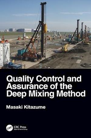 Quality Control and Assurance of the Deep Mixing Method