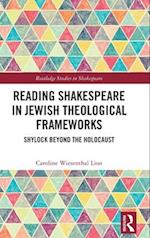 Reading Shakespeare in Jewish Theological Frameworks