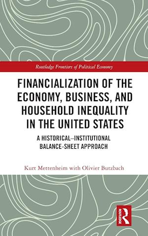 Financialization of the Economy, Business, and Household Inequality in the United States