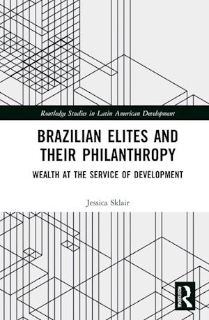 Brazilian Elites and their Philanthropy