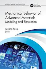 Mechanical Behavior of Advanced Materials: Modeling and Simulation