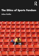 The Ethics of Sports Fandom