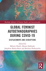 Global Feminist Autoethnographies During COVID-19