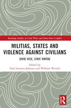 Militias, States and Violence Against Civilians