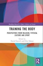 Training the Body