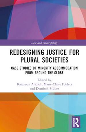 Redesigning Justice for Plural Societies