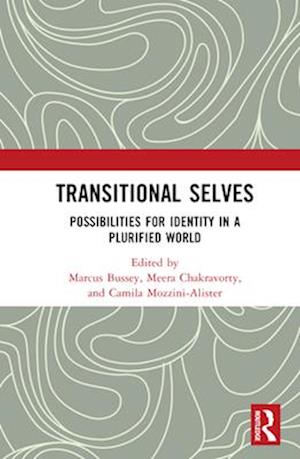 Transitional Selves