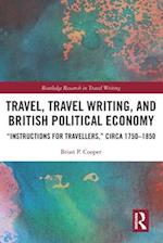 Travel, Travel Writing, and British Political Economy
