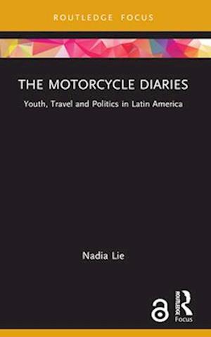 The Motorcycle Diaries