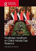 Routledge Handbook on China–Middle East Relations