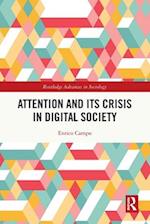 Attention and its Crisis in Digital Society