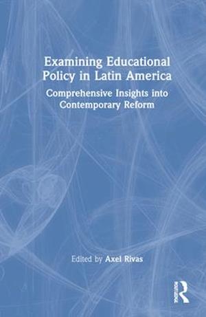 Examining Educational Policy in Latin America