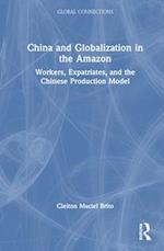 China and Globalization in the Amazon