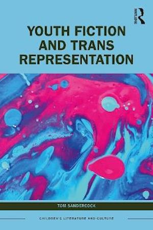 Youth Fiction and Trans Representation