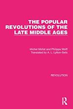 The Popular Revolutions of the Late Middle Ages