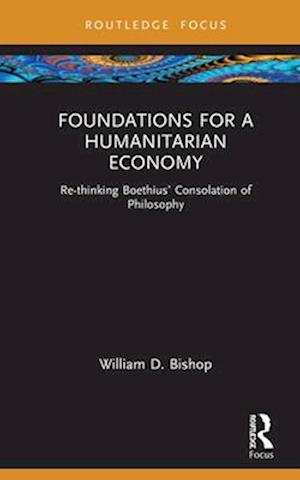 Foundations for a Humanitarian Economy