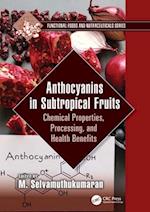 Anthocyanins in Subtropical Fruits